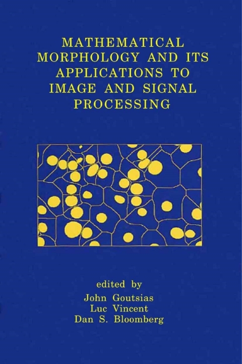 Book Mathematical Morphology and Its Applications to Image and Signal Processing free