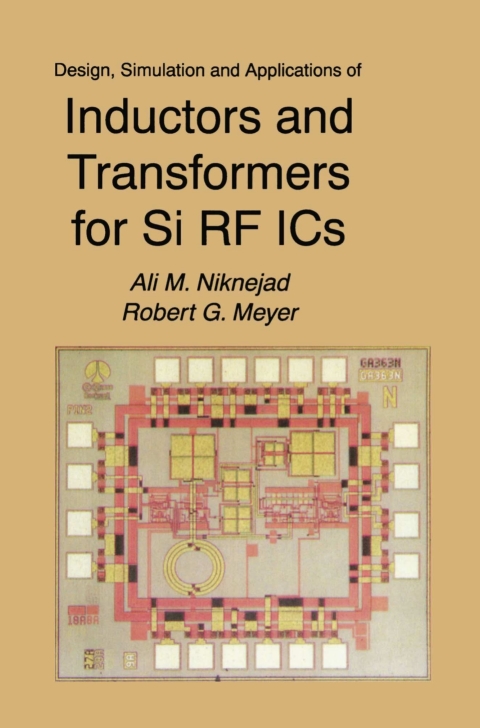 Book Design, Simulation and Applications of Inductors and Transformers for Si RF ICs (The Springer International Series in Engineering and Computer Science Book 586) free