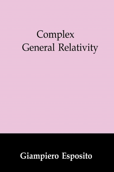Book Complex General Relativity free