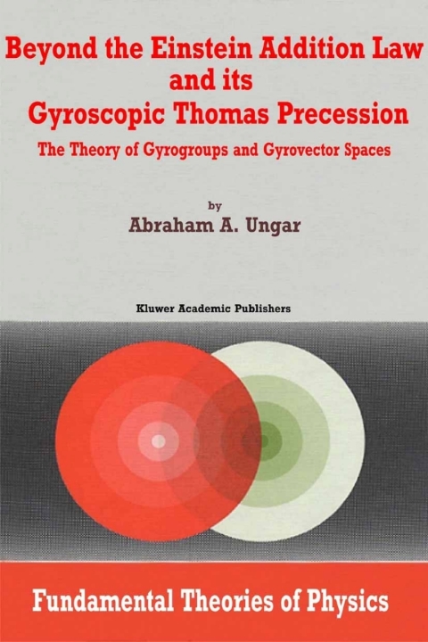 Book Beyond the Einstein Addition Law and its Gyroscopic Thomas Precession free