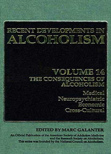 Book The Consequences of Alcoholism: Medical, Neuropsychiatric, Economic, Cross-Cultural (Recent Developments in Alcoholism Book 14) free
