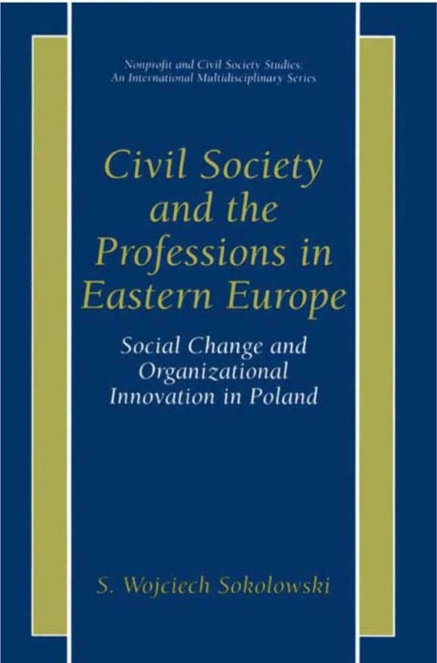 Book Civil Society and the Professions in Eastern Europe free