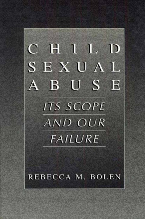Book Child Sexual Abuse: Its Scope and Our Failure free