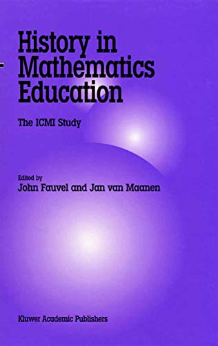 Book History in Mathematics Education: The ICMI Study (New ICMI Study Series Book 6) free
