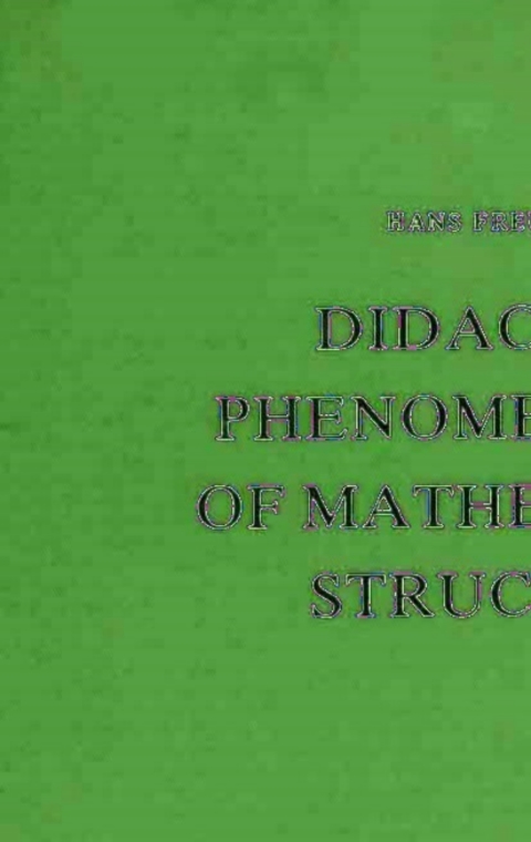 Book Didactical Phenomenology of Mathematical Structures free