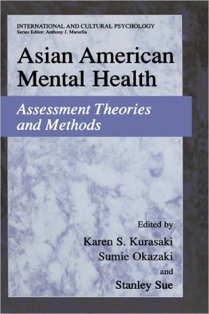 Book Asian American Mental Health: Assessment Theories and Methods (International and Cultural Psychology) free