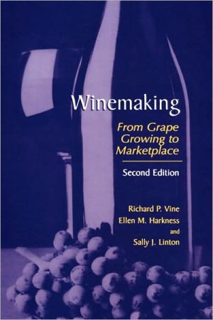 Book Winemaking: From Grape Growing to Marketplace free