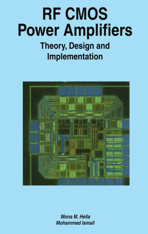 Book RF CMOS Power Amplifiers: Theory, Design and Implementation (The Springer International Series in Engineering and Computer Science Book 659) free
