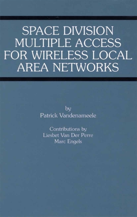 Book Space Division Multiple Access for Wireless Local Area Networks free