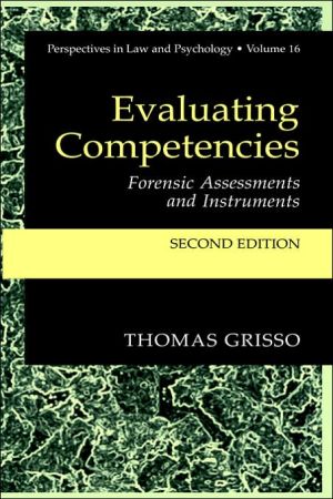 Book Evaluating Competencies: Forensic Assessments and Instruments (Perspectives in Law & Psychology, 7) free