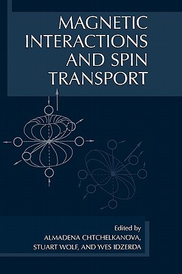 Book Magnetic Interactions and Spin Transport free