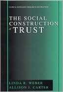 Book The Social Construction of Trust (Clinical Sociology: Research and Practice) free