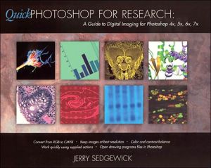 Book Quick Photoshop For Research: A Guide To Digital Imaging For Photoshop 4x, 5x, 6x, 7x free