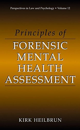 Book Principles of Forensic Mental Health Assessment (Perspectives in Law & Psychology Book 12) free