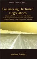 Book Engineering Electronic Negotiations: A Guide to Electronic Negotiation Technologies for the Design and Implementation of Next-Generation Electronic ... of eCommerce (Series in Computer Science) free