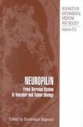 Book Neuropilin: From Nervous System to Vascular and Tumor Biology (Advances in Experimental Medicine and Biology, 515) free
