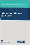 Book Telomerases, Telomeres and Cancer (Molecular Biology Intelligence Unit) free
