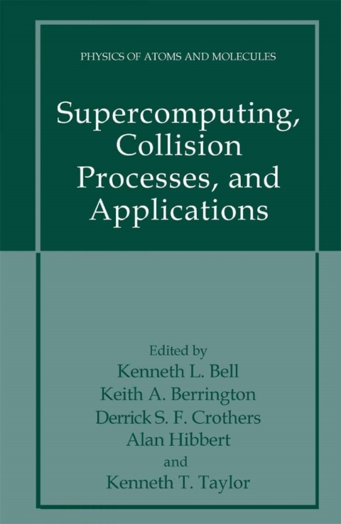 Book Supercomputing, Collision Processes, and Applications free