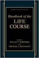 Book Handbook of the Life Course (Handbooks of Sociology and Social Research) free