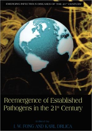 Book Reemergence of Established Pathogens in the 21st Century (Emerging Infectious Diseases of the 21st Century) free