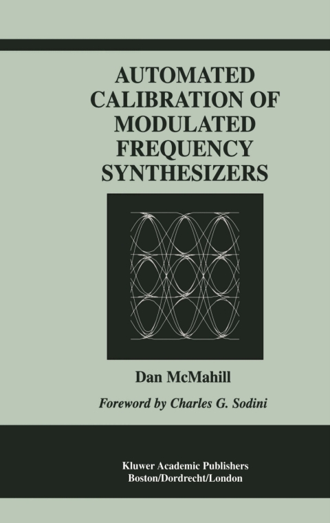 Book Automated Calibration of Modulated Frequency Synthesizers free