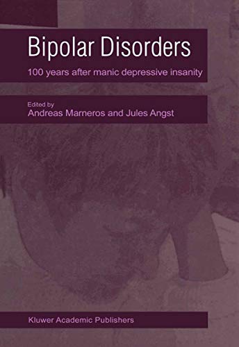 Book Bipolar Disorders: 100 Years after Manic-Depressive Insanity free