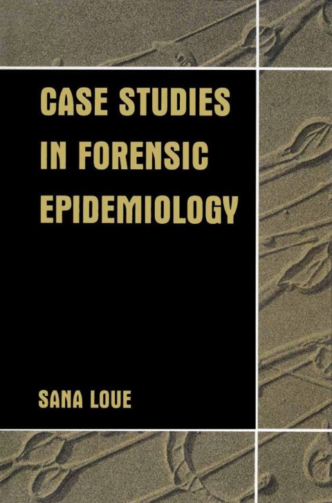 Book Case Studies in Forensic Epidemiology free