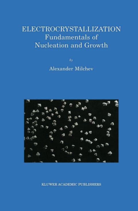 Book Electrocrystallization: Fundamentals of Nucleation and Growth free