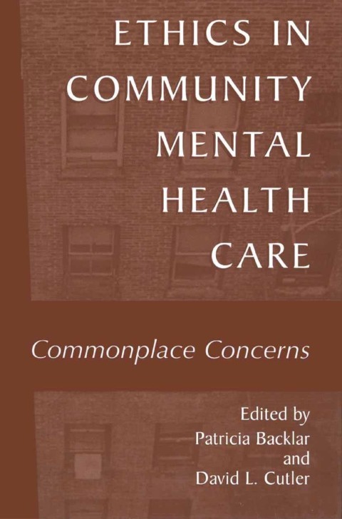 Book Ethics in Community Mental Health Care: Commonplace Concerns free