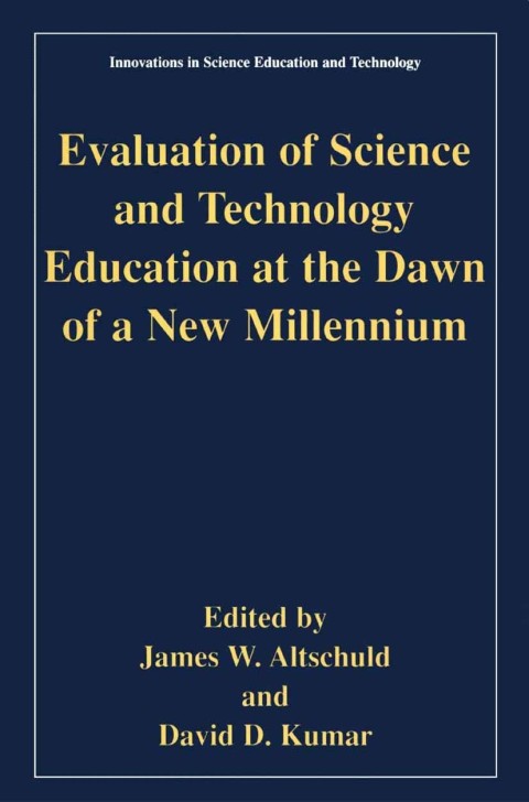 Book Evaluation of Science and Technology Education at the Dawn of a New Millennium free
