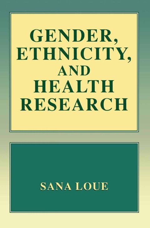 Book Gender, Ethnicity, and Health Research free
