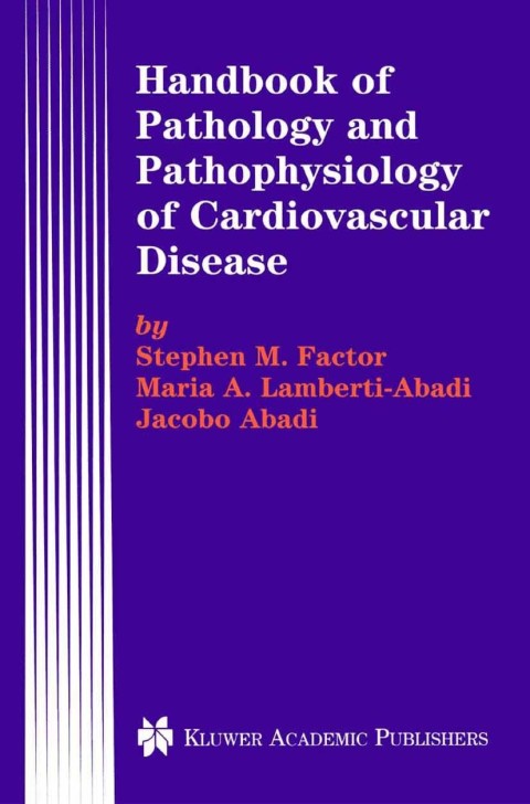 Book Handbook of Pathology and Pathophysiology of Cardiovascular Disease (Developments in Cardiovascular Medicine 240) free