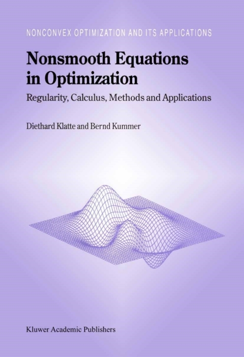 Book Nonsmooth Equations in Optimization: Regularity, Calculus, Methods and Applications (Nonconvex Optimization and Its Applications (60)) free