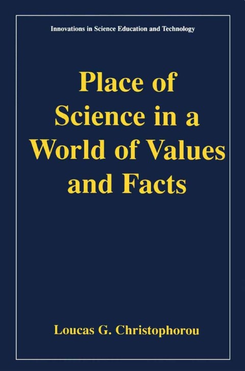 Book Place of Science in a World of Values and Facts free