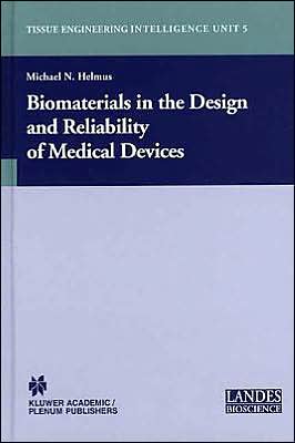 Book Biomaterials in the Design and Reliability of Medical Devices free