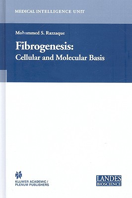 Book Fibrogenesis: Cellular and Molecular Basis (Medical Intelligence Unit) free