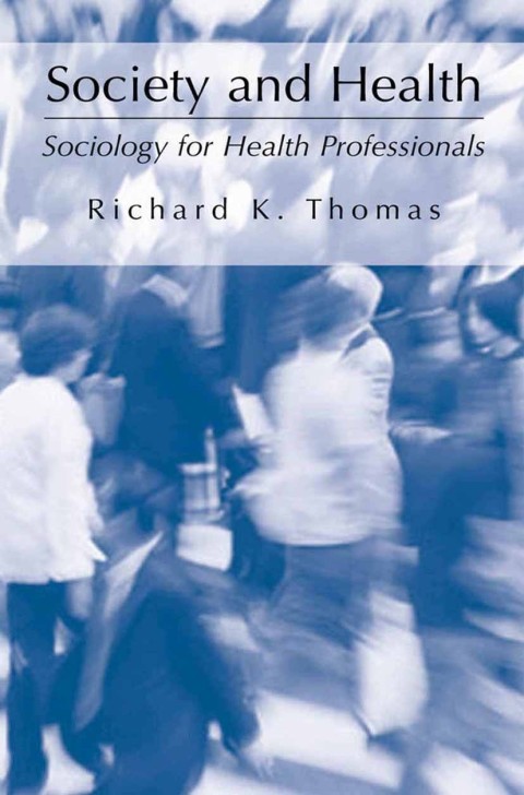 Book Society and Health: Sociology for Health Professionals free