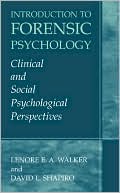 Book Introduction to Forensic Psychology: Clinical and Social Psychological Perspectives free