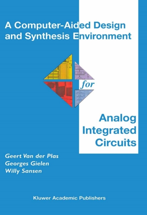 Book A Computer-Aided Design and Synthesis Environment for Analog Integrated Circuits (The Springer International Series in Engineering and Computer Science Book 672) free