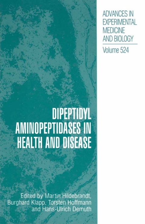 Book Dipeptidyl Aminopeptidases in Health and Disease free