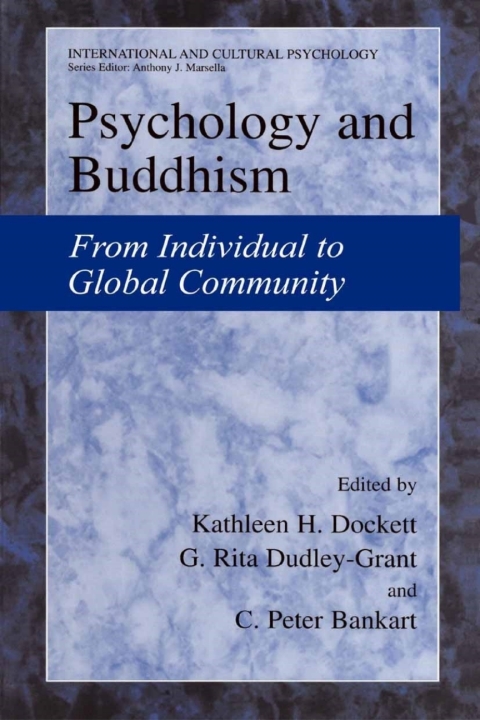 Book Psychology and Buddhism: From Individual to Global Community (International and Cultural Psychology) free