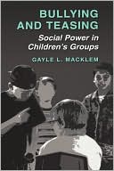 Book Bullying and Teasing: Social Power in Children’s Groups free