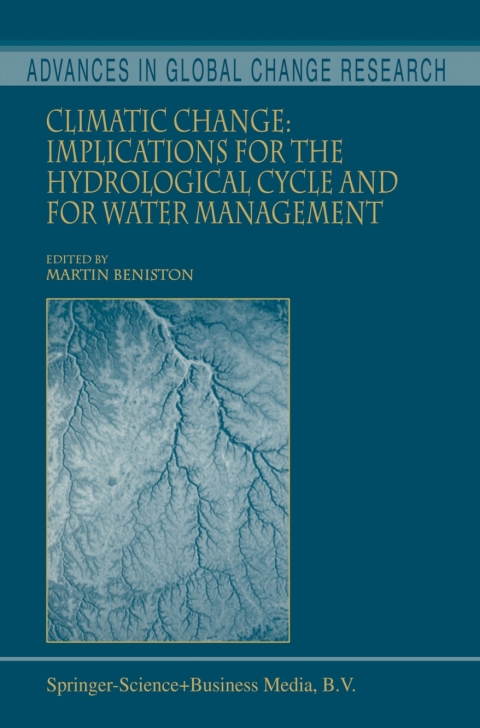 Book Climatic Change: Implications for the Hydrological Cycle and for Water Management free