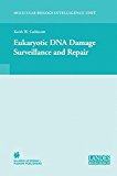 Book Eukaryotic DNA Damage Surveillance and Repair (Molecular Biology Intelligence Unit) free
