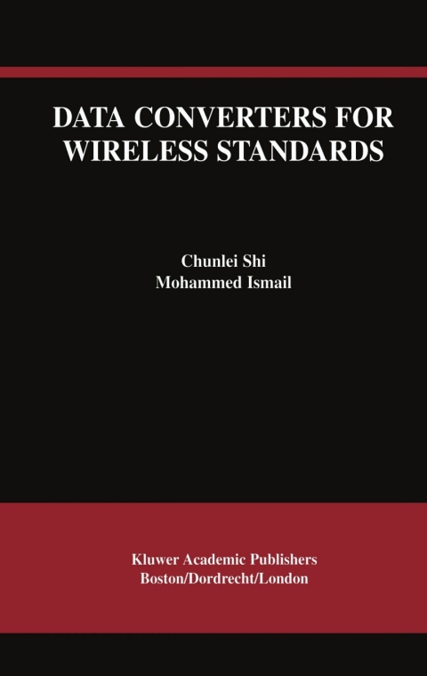Book Data Converters for Wireless Standards (The Springer International Series in Engineering and Computer Science Book 658) free