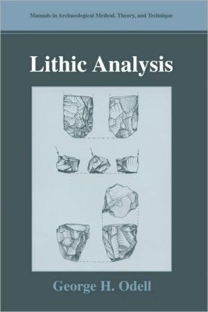 Book Lithic Analysis (Manuals in Archaeological Method, Theory and Technique) free