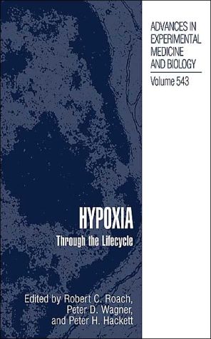 Book Hypoxia: Through the Lifecycle (Advances in Experimental Medicine and Biology (543)) free