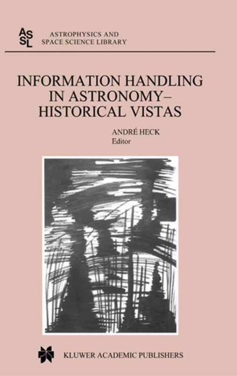Book Information Handling in Astronomy - Historical Vistas free