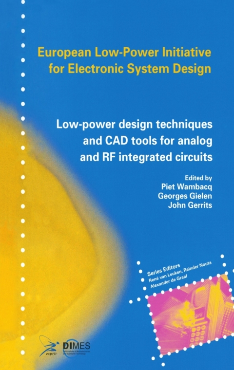 Book Low-Power Design Techniques and CAD Tools for Analog and RF Integrated Circuits free