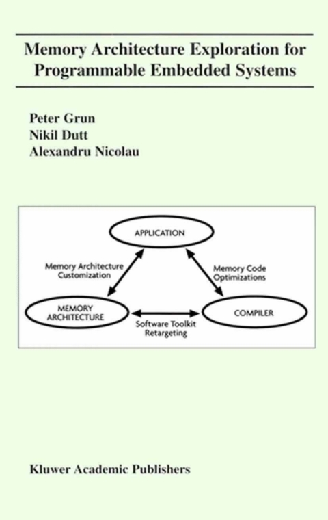 Book Memory Architecture Exploration for Programmable Embedded Systems free